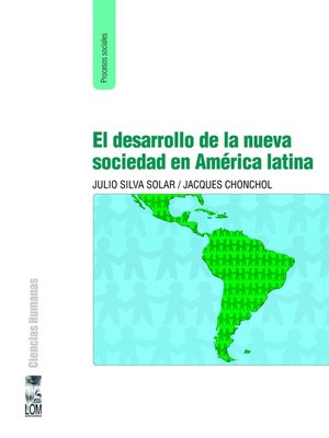 cover image of El desarrollo de la nueva sociedad en América Latina
